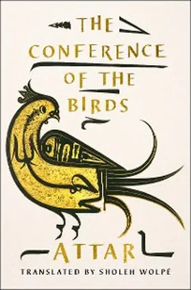 Attar |  The Conference of the Birds | eBook | Sack Fachmedien