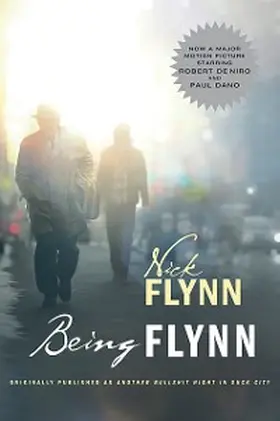 Flynn |  Being Flynn (Movie Tie-in Edition)  (Movie Tie-in Editions) | eBook | Sack Fachmedien