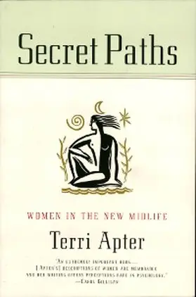 Apter |  Secret Paths: Women in the New Midlife | eBook | Sack Fachmedien