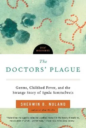 Nuland |  The Doctors' Plague | eBook | Sack Fachmedien