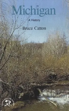 Catton |  Michigan: A Bicentennial History (States and the Nation) | eBook | Sack Fachmedien