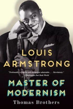 Brothers |  Louis Armstrong, Master of Modernism | Buch |  Sack Fachmedien