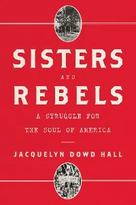 Hall |  Sisters and Rebels | eBook | Sack Fachmedien