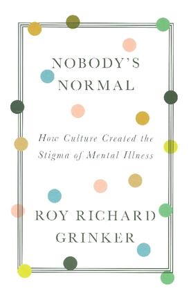 Grinker |  Nobody's Normal | Buch |  Sack Fachmedien