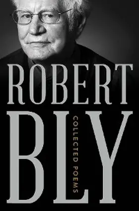 Bly |  Collected Poems | eBook | Sack Fachmedien