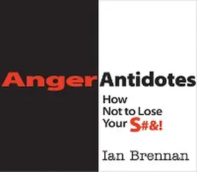 Brennan |  Anger Antidotes | eBook | Sack Fachmedien