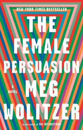 Wolitzer |  The Female Persuasion | Buch |  Sack Fachmedien