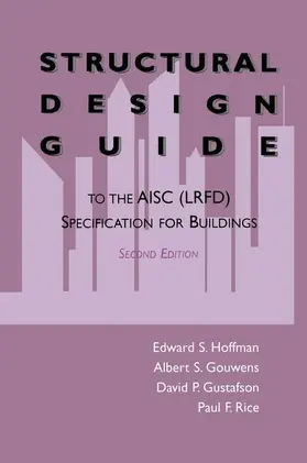 Hoffman / Rice / Gustafson |  Structural Design Guide | Buch |  Sack Fachmedien