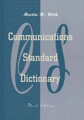 Weik |  Communications Standard Dictionary | Buch |  Sack Fachmedien