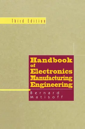 Matisoff |  Handbook of Electronics Manufacturing Engineering | Buch |  Sack Fachmedien