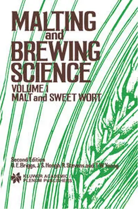 Briggs / Hough / Stevens |  Malting and Brewing Science: Malt and Sweet Wort, Volume 1 | Buch |  Sack Fachmedien