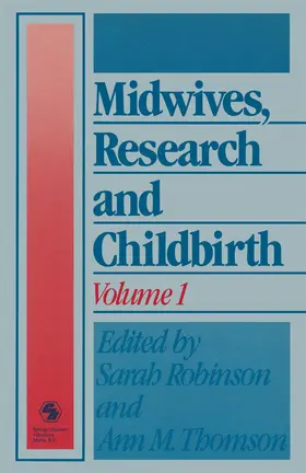 Thomson / Robinson |  Midwives, Research and Childbirth | Buch |  Sack Fachmedien
