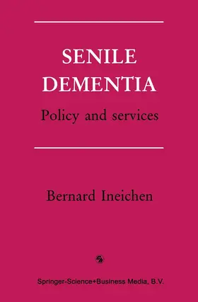 Ineichen |  Senile Dementia | Buch |  Sack Fachmedien