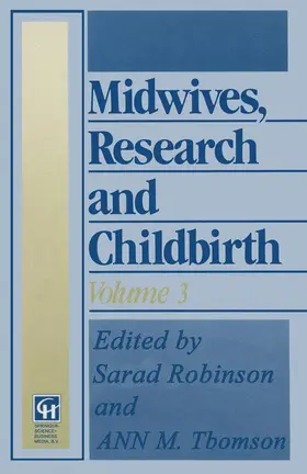 Thomson / Robinson |  Midwives, Research and Childbirth | Buch |  Sack Fachmedien