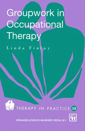 Finlay |  Groupwork in Occupational Therapy | Buch |  Sack Fachmedien