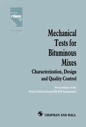 Eustacchio / Fritz |  Mechanical Tests for Bituminous Mixes - Characterization, Design and Quality Control | Buch |  Sack Fachmedien