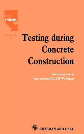 Reinhardt |  Testing During Concrete Construction | Buch |  Sack Fachmedien