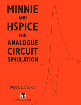 Barker |  MINNIE and HSpice for Analogue Circuit Simulation | Buch |  Sack Fachmedien