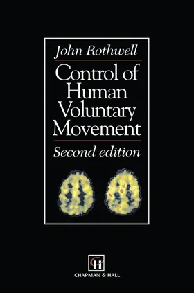 rothwell |  Control of Human Voluntary Movement | Buch |  Sack Fachmedien