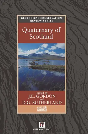 Gordon / Sutherland |  Quaternary of Scotland | Buch |  Sack Fachmedien