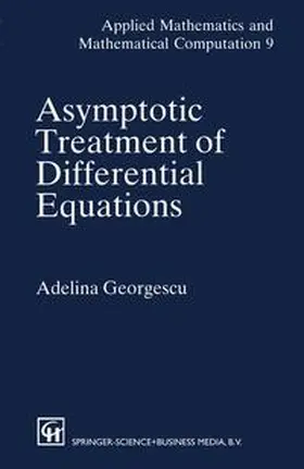 Georgescu |  Asymptotic Treatment of Differential Equations | Buch |  Sack Fachmedien