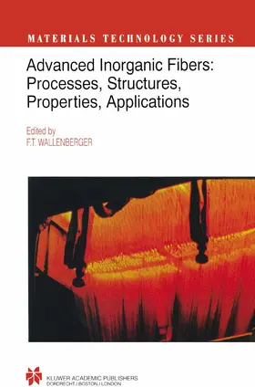 Wallenberger / MacChesney / Naslain |  Advanced Inorganic Fibers | Buch |  Sack Fachmedien