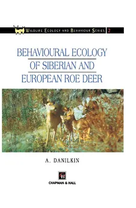 Danilkin |  Behavioural Ecology of Siberian and European Roe Deer | Buch |  Sack Fachmedien