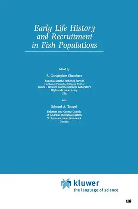 Trippel / Chambers |  Early Life History and Recruitment in Fish Populations | Buch |  Sack Fachmedien