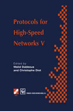 Dabbous / Diot |  Protocols for High-Speed Networks V | Buch |  Sack Fachmedien