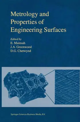 Mainsah / Greenwood / Chetwynd |  Metrology and Properties of Engineering Surfaces | Buch |  Sack Fachmedien