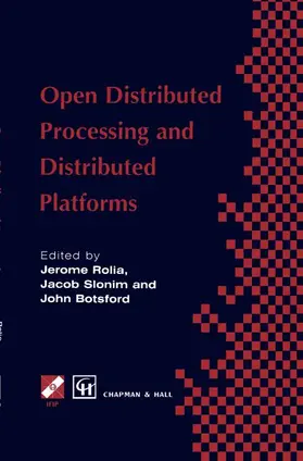 Rolia / Slonim / Botsford |  Open Distributed Processing and Distributed Platforms | Buch |  Sack Fachmedien