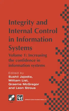 Jajodia / McGregor / List |  Integrity and Internal Control in Information Systems | Buch |  Sack Fachmedien