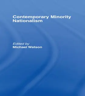 Watson |  Contemporary Minority Nationalism | Buch |  Sack Fachmedien