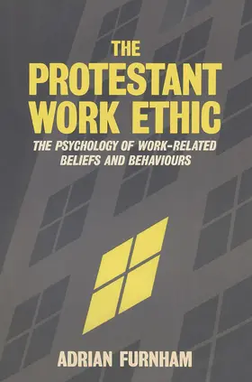 Furnham | The Protestant Work Ethic | Buch | 978-0-415-01705-3 | www2.sack.de