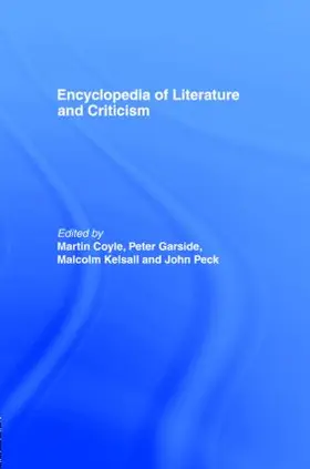 Coyle / Garside / Kelsall |  Encyclopedia of Literature and Criticism | Buch |  Sack Fachmedien
