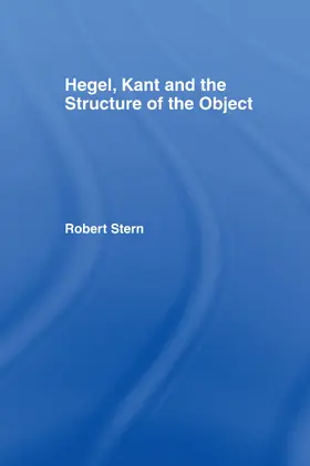 Stern |  Hegel, Kant and the Structure of the Object | Buch |  Sack Fachmedien