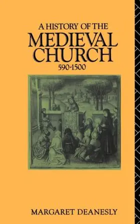 Deanesly |  A History of the Medieval Church | Buch |  Sack Fachmedien