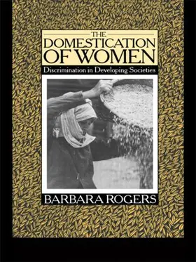 Rogers |  The Domestication of Women | Buch |  Sack Fachmedien