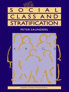 Saunders |  Social Class and Stratification | Buch |  Sack Fachmedien