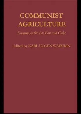 Wädekin |  Communist Agriculture | Buch |  Sack Fachmedien