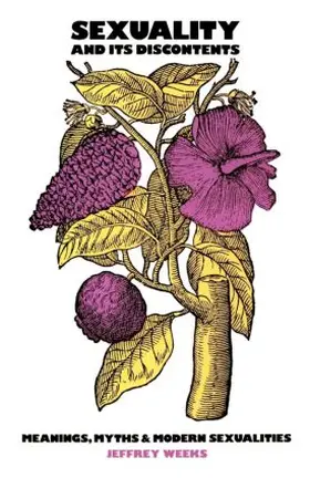 Weeks |  Sexuality and Its Discontents | Buch |  Sack Fachmedien