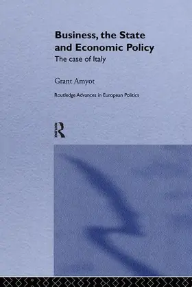 Amyot |  Business, The State and Economic Policy | Buch |  Sack Fachmedien