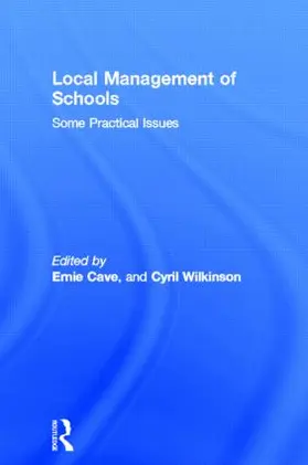 Cave / Wilkinson | Local Management of Schools | Buch | 978-0-415-04998-6 | sack.de