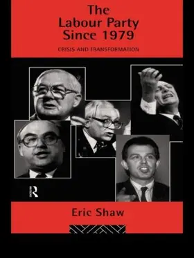 Shaw | The Labour Party Since 1979 | Buch | 978-0-415-05615-1 | sack.de