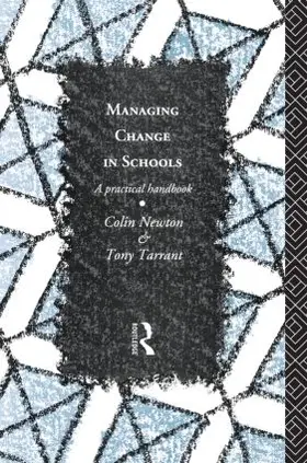 Newton / Tarrant |  Managing Change in Schools | Buch |  Sack Fachmedien