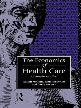 Henderson / Mcguire / Mooney |  Economics of Health Care | Buch |  Sack Fachmedien