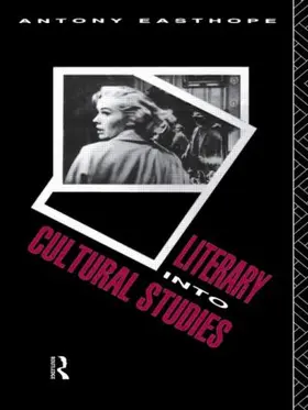 Easthope | Literary into Cultural Studies | Buch | 978-0-415-06641-9 | sack.de