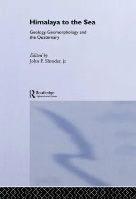 Shroder Jr. |  Himalaya to the Sea | Buch |  Sack Fachmedien
