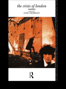 Thornley |  The Crisis of London | Buch |  Sack Fachmedien