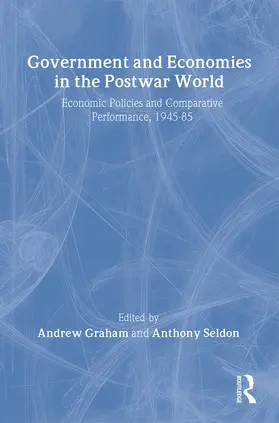Graham / Seldon |  Government and Economies in the Postwar World | Buch |  Sack Fachmedien